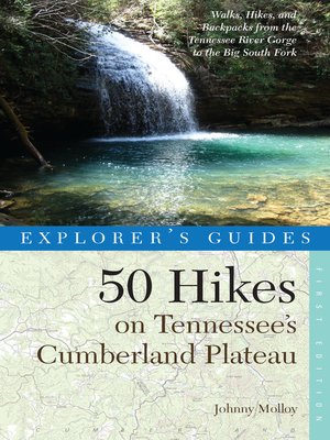 cover image of Explorer's Guide 50 Hikes on Tennessee's Cumberland Plateau